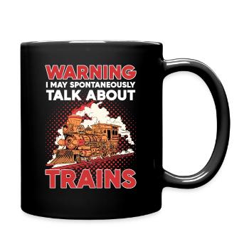 Locomotive Warning I May Spontaneously Talk About - Mug uni - noir - Droite