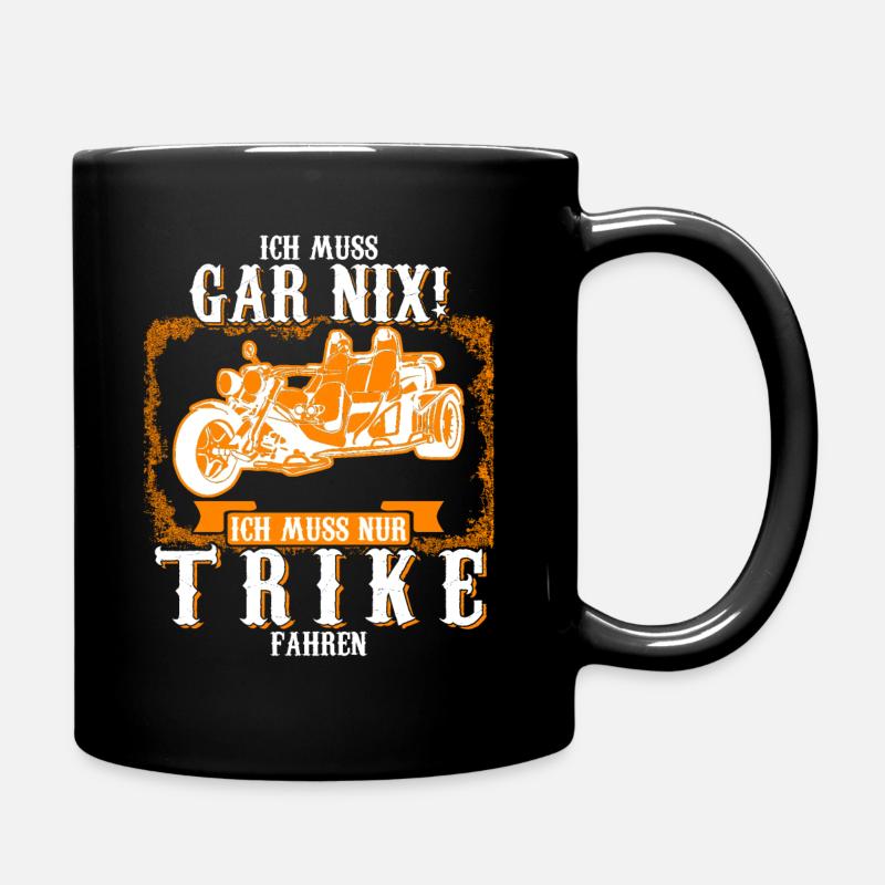 Triker Ich muss gar nix Trike - Tasse einfarbig - Schwarz