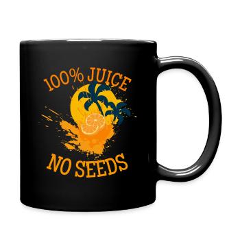 100% juice no seeds - funny, holiday, fruit - Full Colour Mug - black - Right