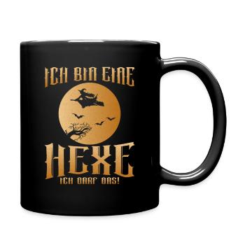 Ich bin eine Hexe ich darf das | Hexen Besen Witch - Tasse einfarbig - Schwarz - Rechts