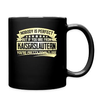 Kaiserslautern perfekter Kaiserslauterer - Tasse einfarbig - Schwarz - Rechts