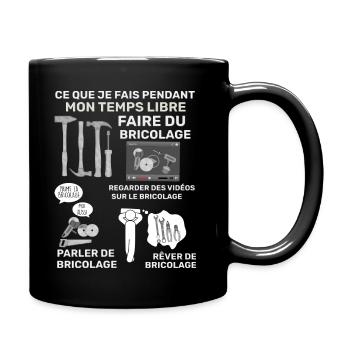 Bricolage humour passion papa ou papy bricoleur - Mug uni - noir - Droite