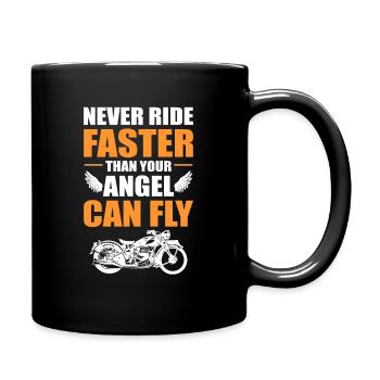 Ne roulez jamais plus vite que votre ange ne peut faire voler des anges - Mug uni - noir - Droite