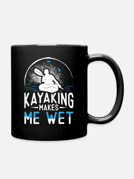 Le kayak me mouille - Kayak Kayaker - Mug uni - noir