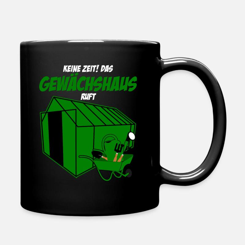 Gewächshaus Galabau Spruch Gärtner - Tasse einfarbig - Schwarz