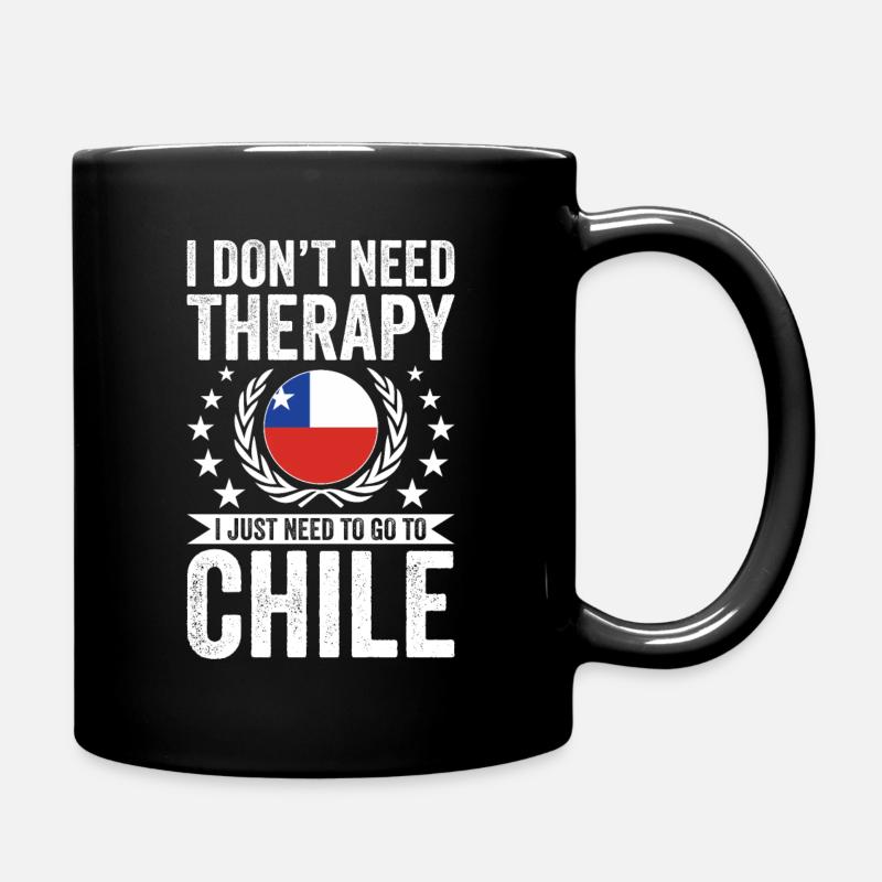Ich Brauche Keine Therapie, Geh Einfach Nach Chile - Tasse einfarbig - Schwarz