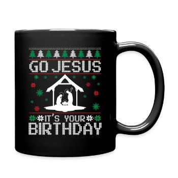 Go Jesus Birthday Team Jesus Weihnachten Lustig - Tasse einfarbig - Schwarz - Rechts