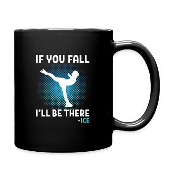 If You Fall I Will Be There Ice Skating Figure - Full Colour Mug - black - Right