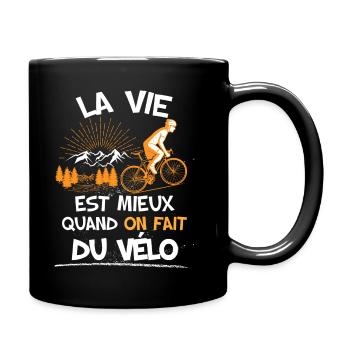 Vélo Humour Citation Vélo la vie est mieux - Mug uni - noir - Droite