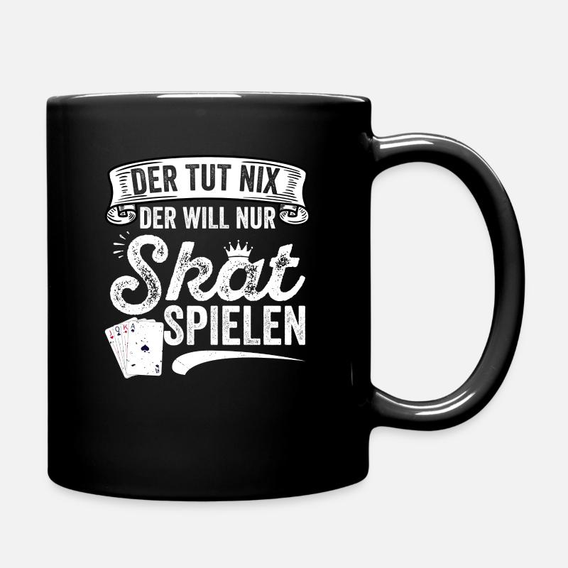 Der Tut Nix Der Will Nur Skat Spielen - Tasse einfarbig - Schwarz
