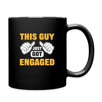 This Guy Just Got Engaged Engagements - Full Colour Mug - black - Right