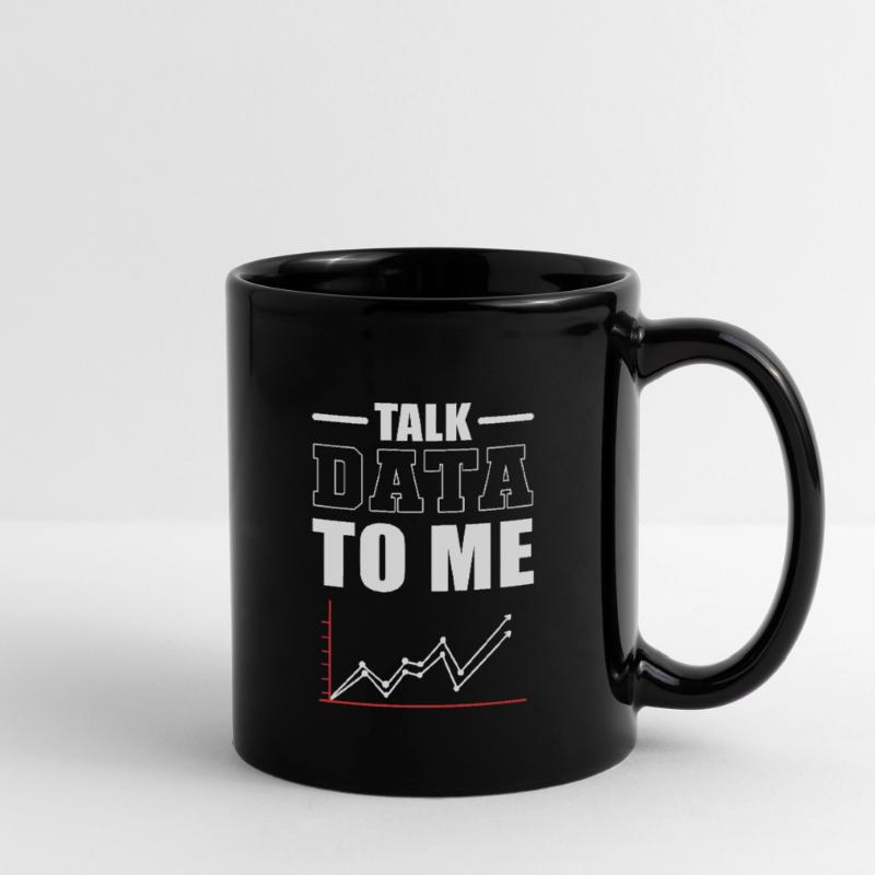 Talk Data To Me Data Scientist Data Analyst Mug uni