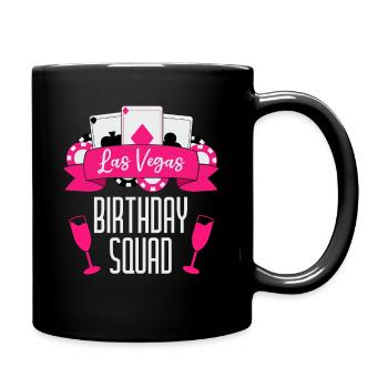 Vegas Birthday Squad For Las Vegas Birthday Girls - Full Colour Mug - black - Right