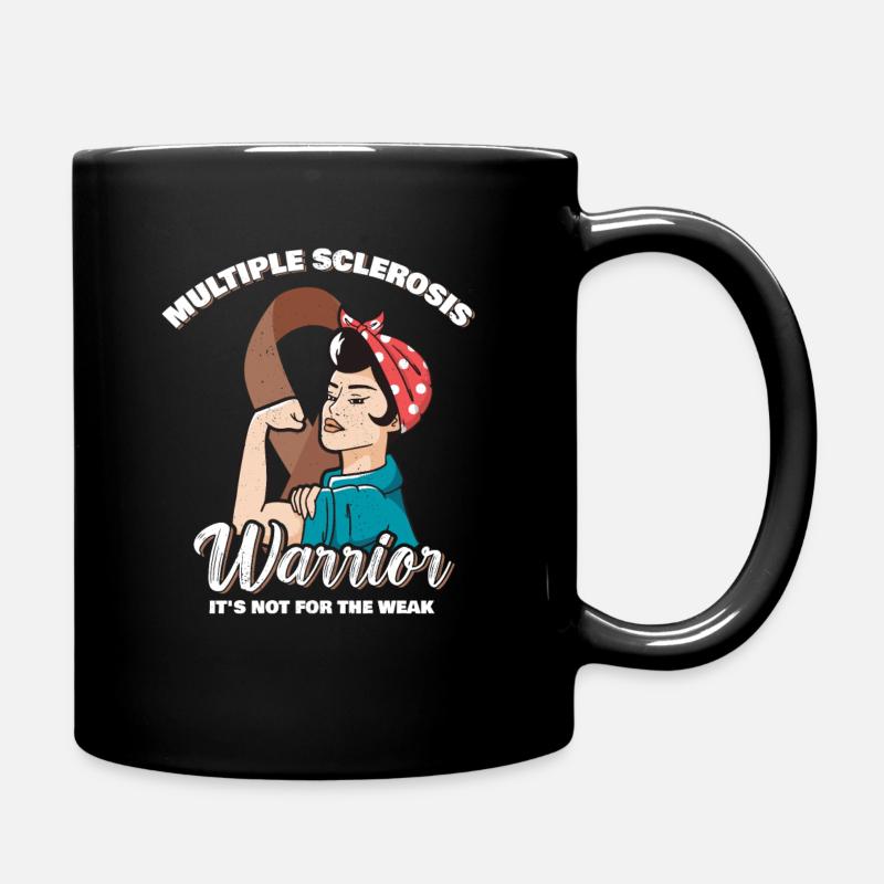 Multiple Sclerosis Warrior It's Not For The Weak - Tasse einfarbig - Schwarz