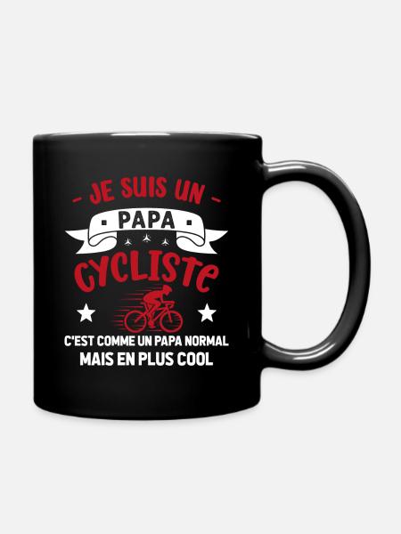 Je suis un Papa Cycliste Humour Vélo - Mug uni - noir