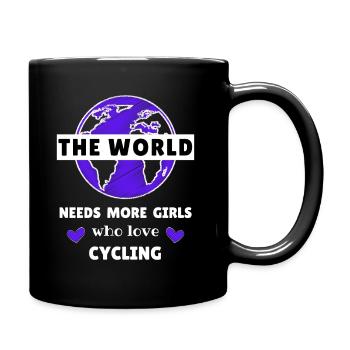 Die Welt braucht mehr Mädchen, die das Radfahren lieben - Tasse einfarbig - Schwarz - Rechts