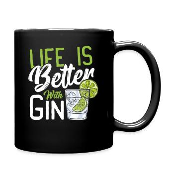 Life Is Better With Gin - Tasse einfarbig - Schwarz - Rechts