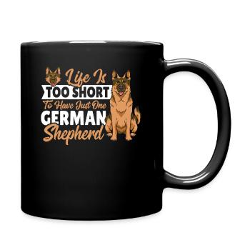 La vie est trop courte pour n’avoir qu’un seul berger allemand - Mug uni - noir - Droite