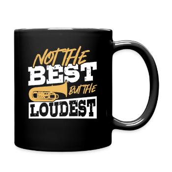 Not the Best, but the Loudest Tuba Music - Tasse einfarbig - Schwarz - Rechts