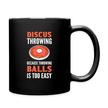 Lancer des balles de lancer de disque est trop facile discus - Mug uni - noir - Droite
