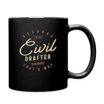 Ziviler Drafter Job Beruf Geburtstagsarbeiter - Tasse einfarbig - Schwarz - Rechts