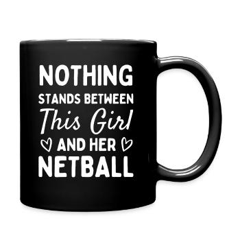 Nichts steht zwischen diesem Mädchen und ihrem Netzball. - Tasse einfarbig - Schwarz - Rechts