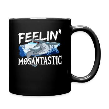 Feelin' Mosantastic Mosasaurus Préhistorique - Mug uni - noir - Droite