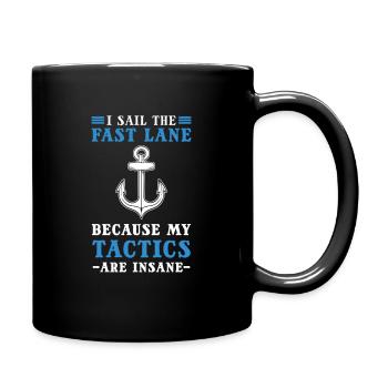 Je navigue sur la Fat Lane parce que mes tactiques sont folles - Mug uni - noir - Droite