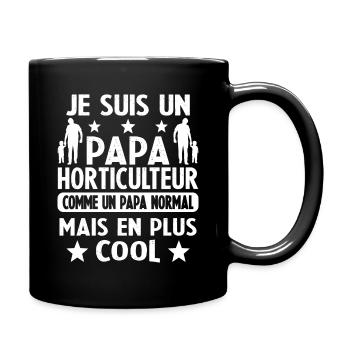 Je suis un Papa Horticultrice Plus Cool - Mug uni - noir - Droite