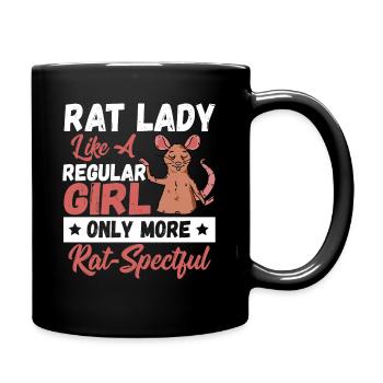Rat Lady Like a Regular Girl Only More - Tasse einfarbig - Schwarz - Rechts