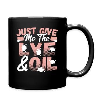 Just Give Me The Lye & Oil Soap Making Soap - Full Colour Mug - black - Right