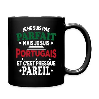 Pas Parfait Je Suis Portugais Humour Cadeau - Mug uni - noir - Droite