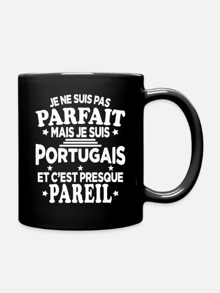 Pas Parfait Je Suis Portugais Humour Cadeau - Mug uni - noir