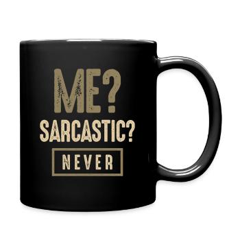 Me Sarcastic Never Funny Humor - Full Colour Mug - black - Right