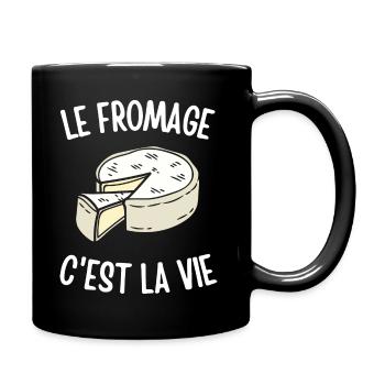 Le fromage c'est la vie - Mug uni - noir - Droite