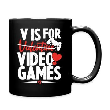 V ist für Videospiele Lustiger Valentinstag - Tasse einfarbig - Schwarz - Rechts