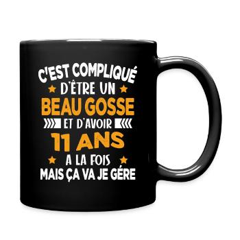 Compliqué d'être un Beau Gosse et D'avoir 11 Ans - Mug uni - noir - Droite