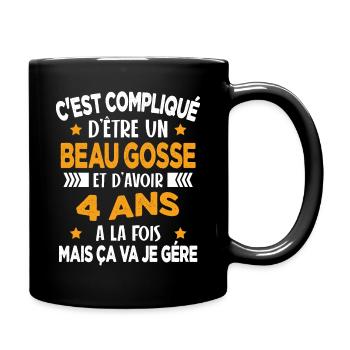Compliqué d'être un Beau Gosse et D'avoir 4 Ans - Mug uni - noir - Droite