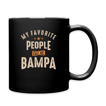 My Favorite People Call Me Bampa - Full Colour Mug - black - Right