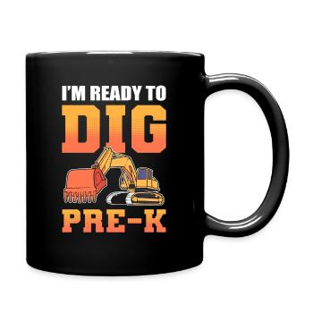 I'm Ready To Dig Pre-K Construction Worker Back - Full Colour Mug - black - Right