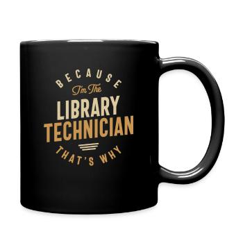 Library Technician Job Occupation Birthday Worker - Full Colour Mug - black - Right