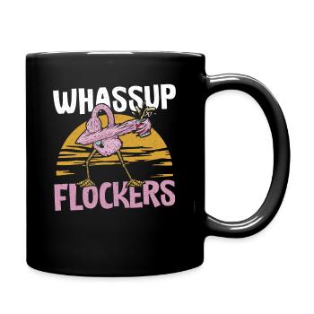 Whassup Flockers Pink Flamingo - Tasse einfarbig - Schwarz - Rechts
