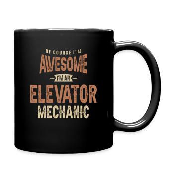I'm Awesome I'm an Elevator Mechanic Funny Job - Full Colour Mug - black - Right
