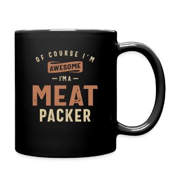 I'm Awesome I'm a Meat Packer Funny Job - Full Colour Mug - black - Right