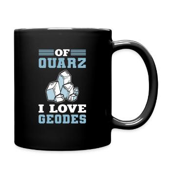 Of Quarz I Love Geodes Mineral Collecting Ores - Full Colour Mug - black - Right
