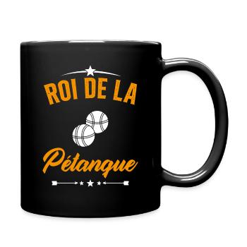 Roi de la Pétanque Humour Cadeau Pétanque - Mug uni - noir - Droite