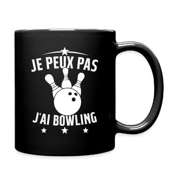 Je Peux Pas J'ai Bowling - Mug uni - noir - Droite