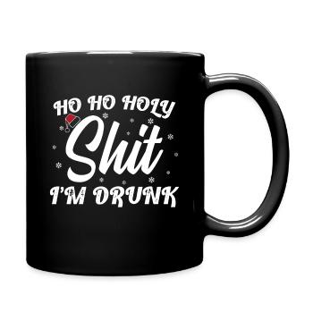 Ho Ho Holy Shit I'm Drunk Funny Christmas Xmas Win - Full Colour Mug - black - Right