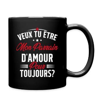 Veux Tu Être Mon Parrain D'amour pour toujours - Mug uni - noir - Droite