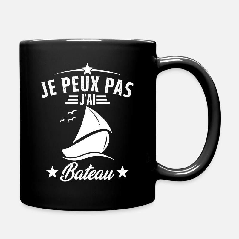 J'peux pas j'ai Bateau Humour Cadeau - Mug uni - noir